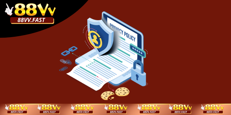 Chinh-sach-bao-mat-88VV-la-gi