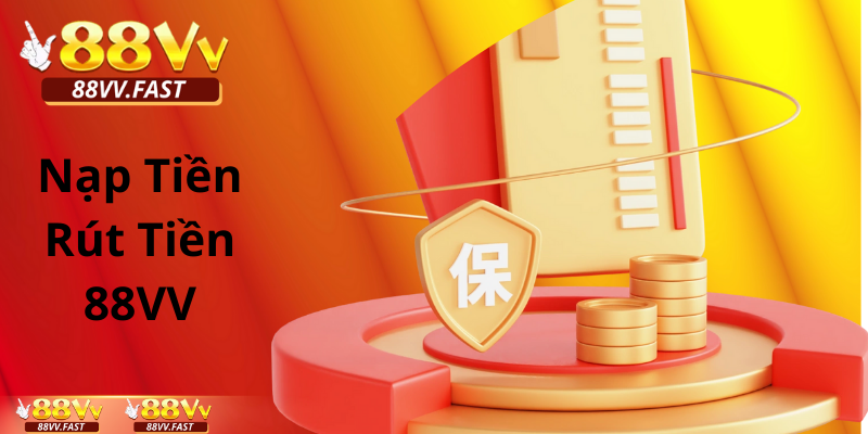 nap-tien-rut-tien-88VV